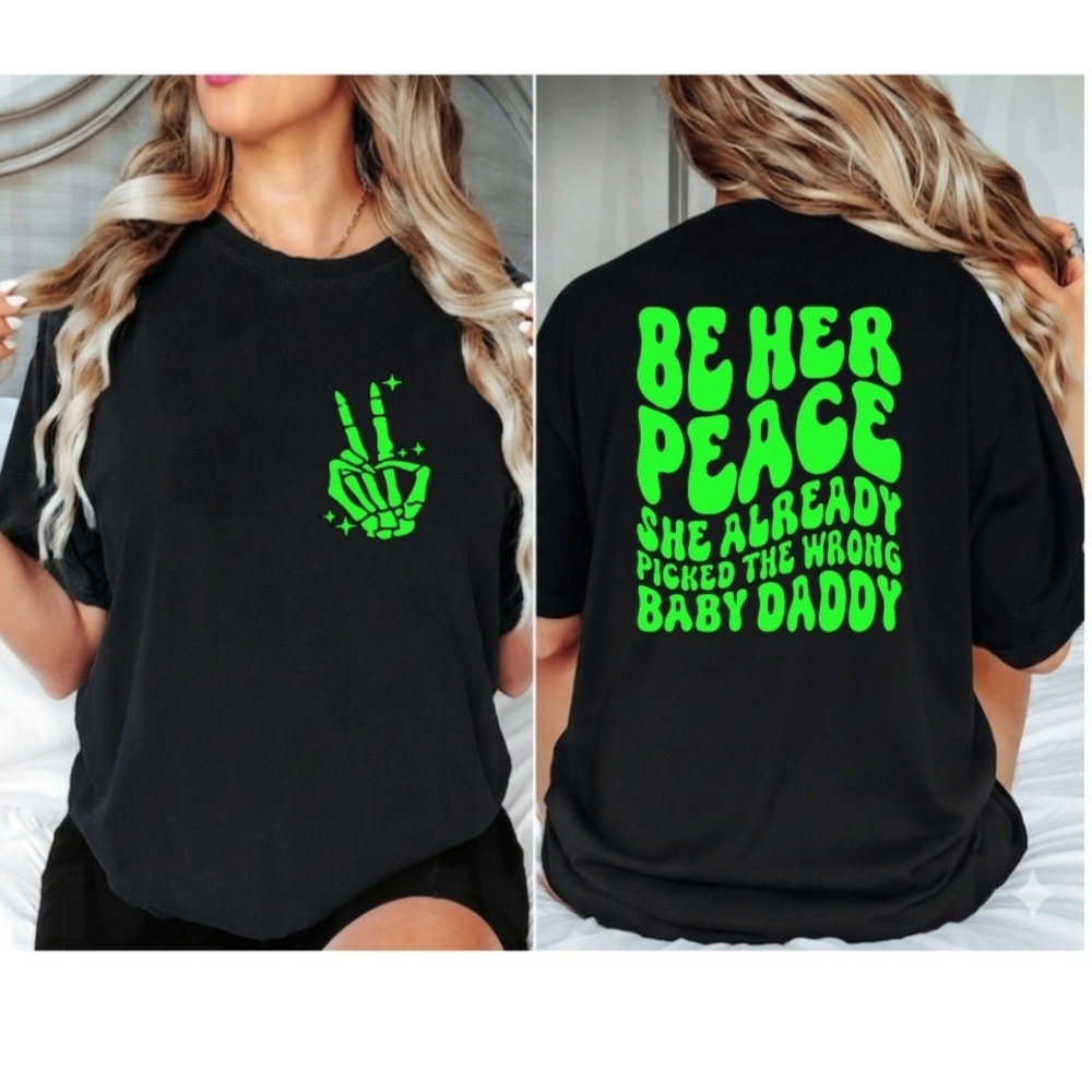 Funny shirt retro picked the wrong baby daddy humor popular mom mama Green